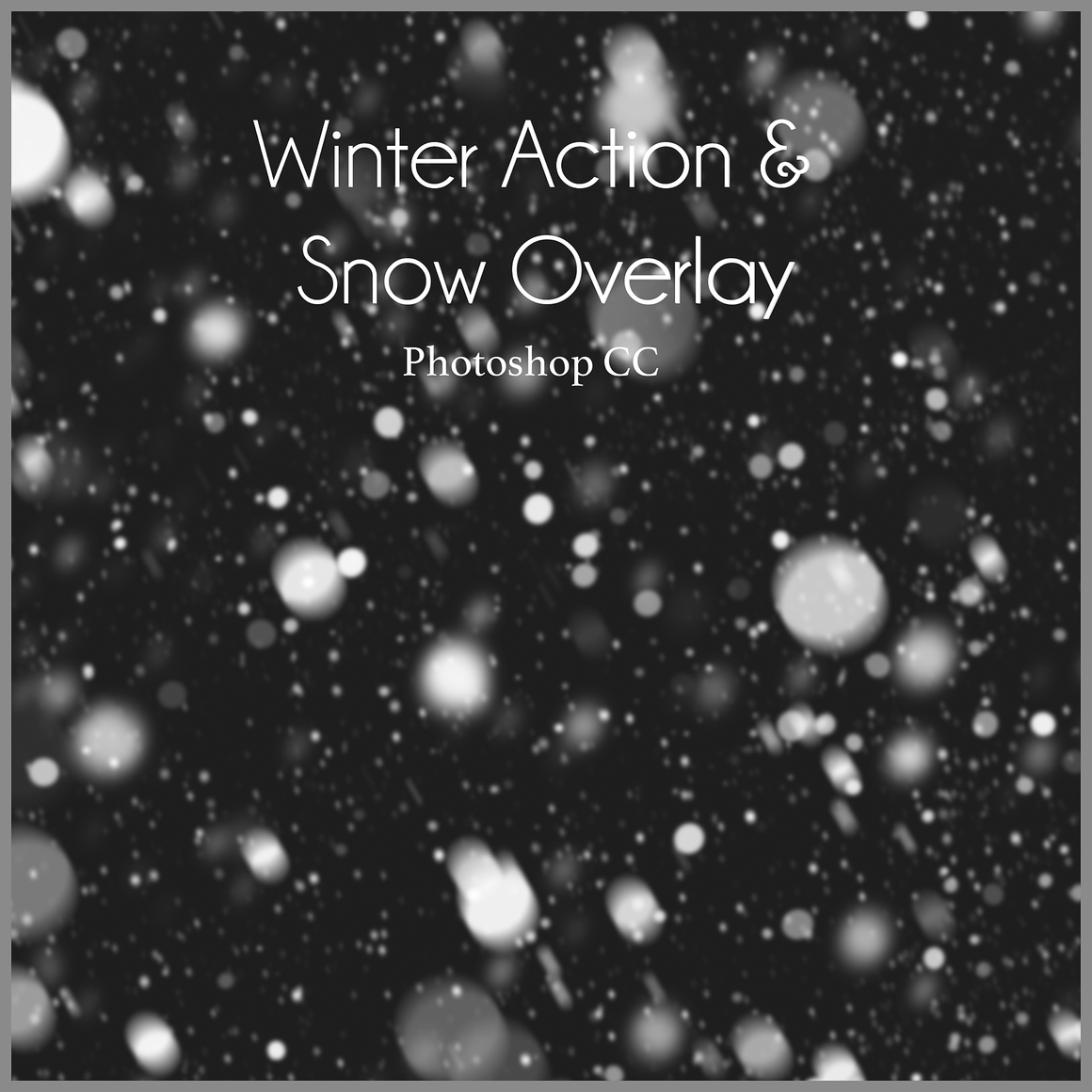WINTER - Let it Snow - Action Set and Overlay - Dream Artsy Actions Tutorials