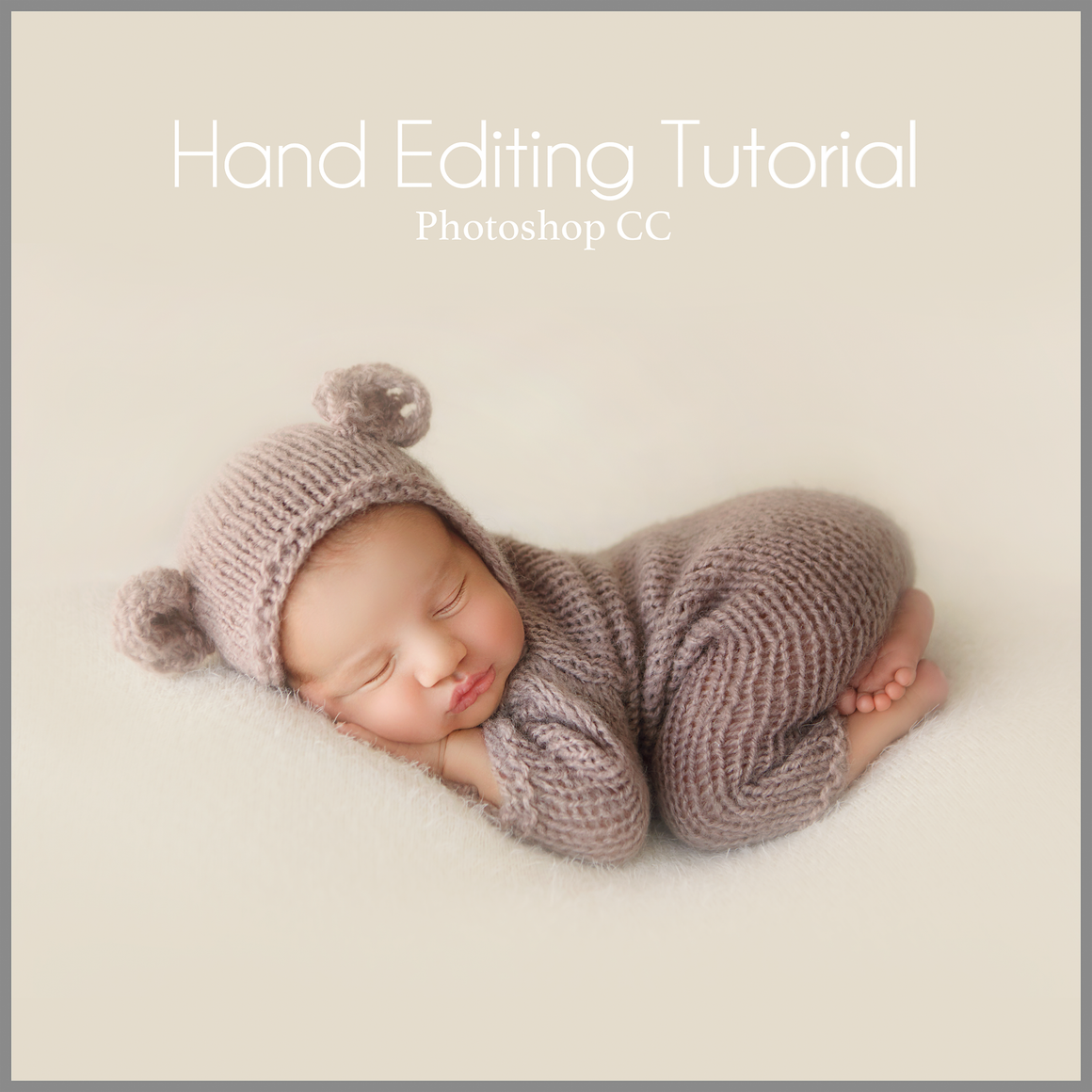 Teddy Bear in Light Vanilla Newborn Editing Tutorial | Photoshop Class - Dream Artsy Actions Tutorials